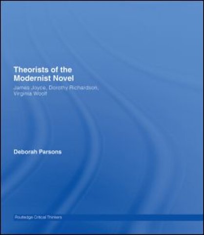 Theorists of the Modernist Novel