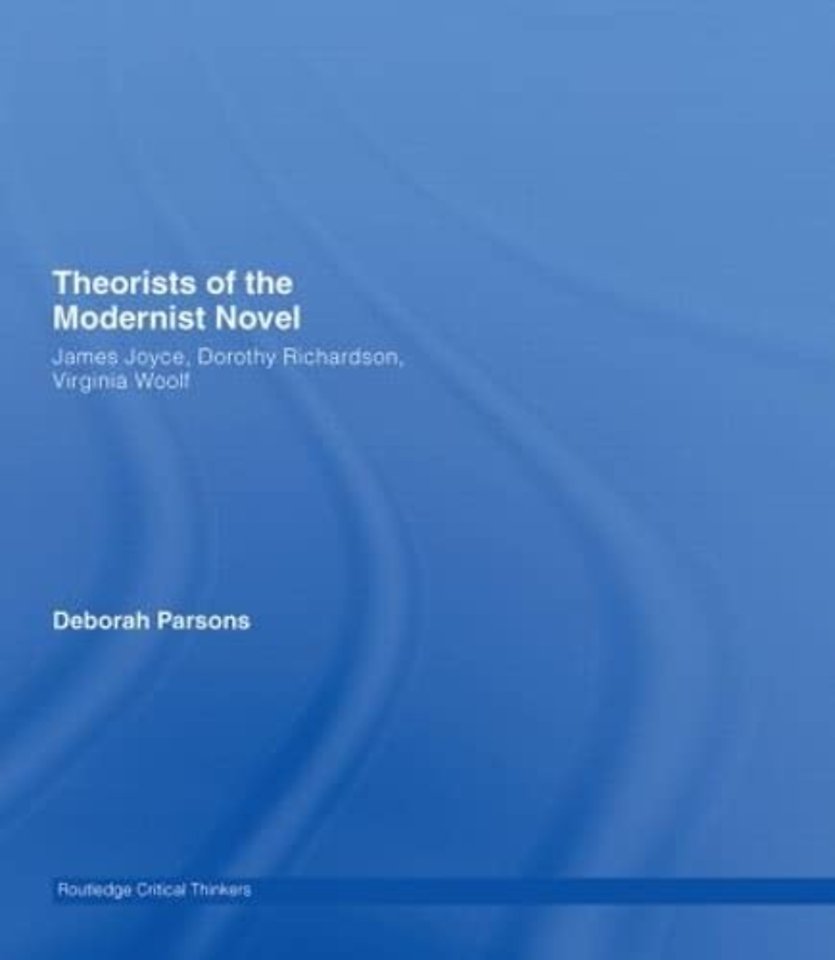 Theorists of the Modernist Novel
