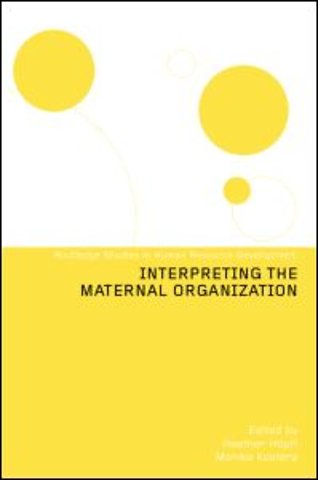 Interpreting the Maternal Organization