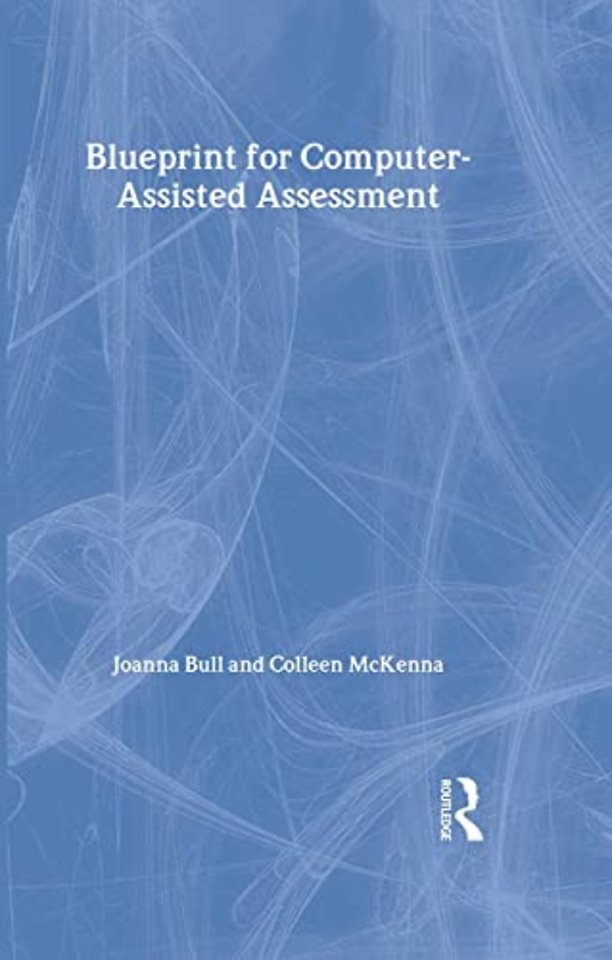 Blueprint for Computer-Assisted Assessment