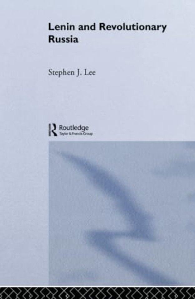 Lenin and Revolutionary Russia