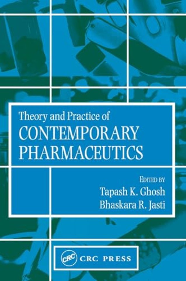 Theory and Practice of Contemporary Pharmaceutics