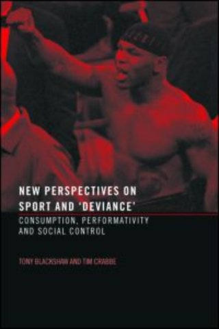 New Perspectives on Sport and 'Deviance'