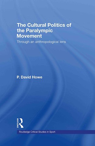Cultural Politics of the Paralympic Movement
