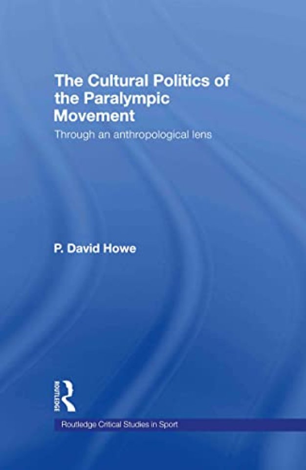 Cultural Politics of the Paralympic Movement