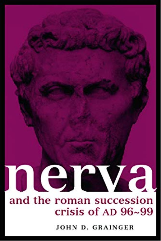 Nerva and the Roman Succession Crisis of AD 96-99