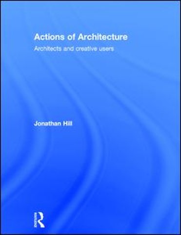 Actions of Architecture