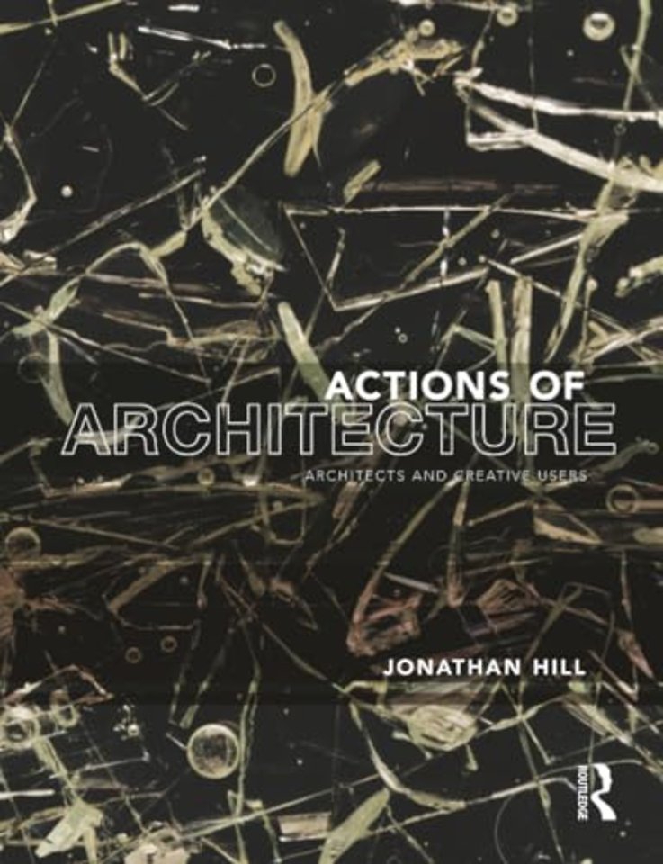 Actions of Architecture