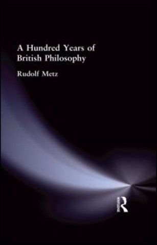 Hundred Years of British Philosophy
