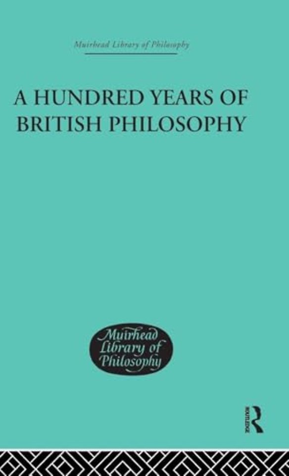 Hundred Years of British Philosophy