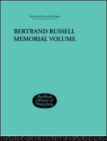 Bertrand Russell Memorial Volume