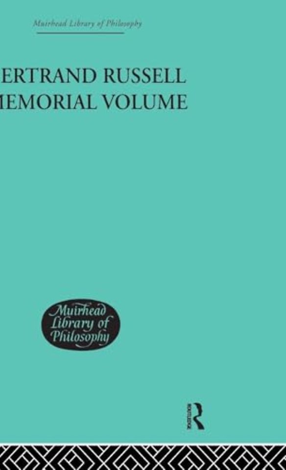 Bertrand Russell Memorial Volume