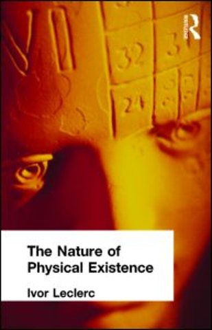 Nature of Physical Existence