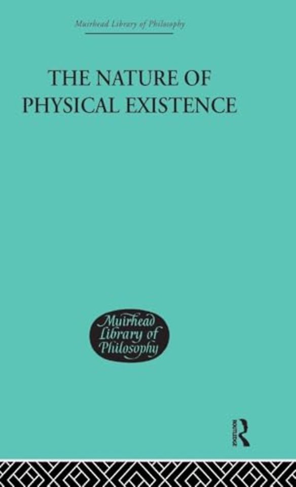 Nature of Physical Existence