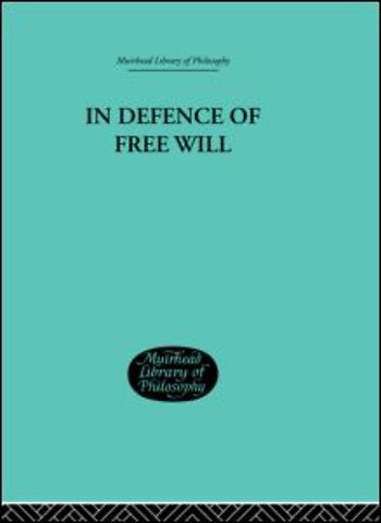 In Defence of Free Will