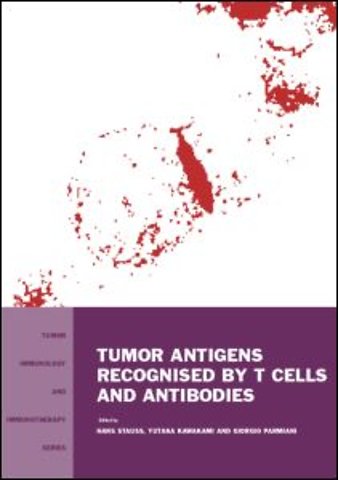 Tumor Antigens Recognized by T Cells and Antibodies
