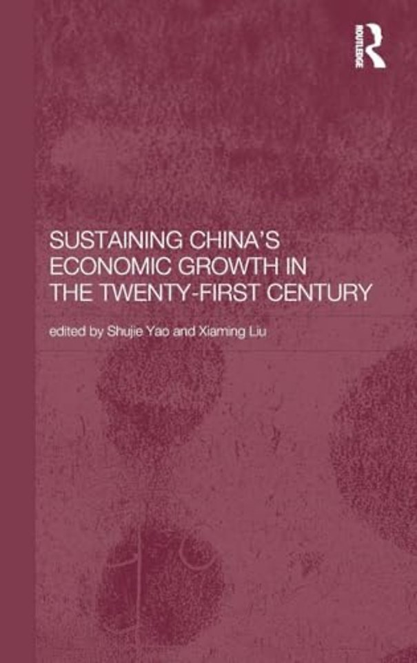 Sustaining China's Economic Growth in the Twenty-first Century