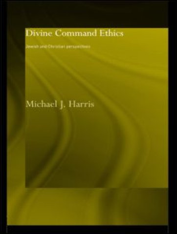Divine Command Ethics