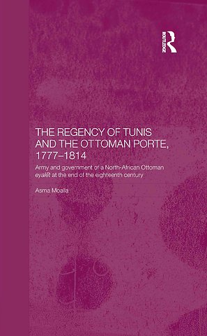Regency of Tunis and the Ottoman Porte, 1777-1814