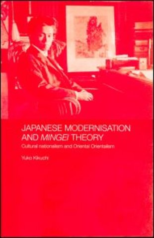 Japanese Modernisation and Mingei Theory