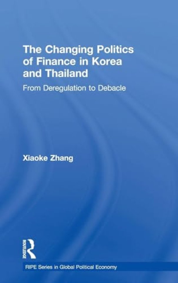 Changing Politics of Finance in Korea and Thailand