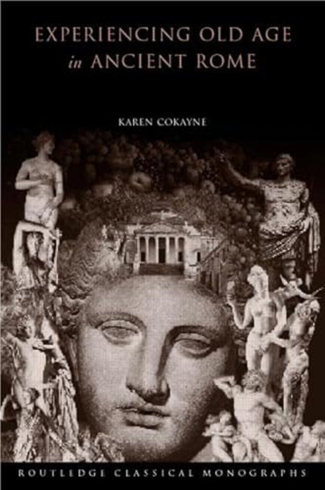 Experiencing Old Age in Ancient Rome