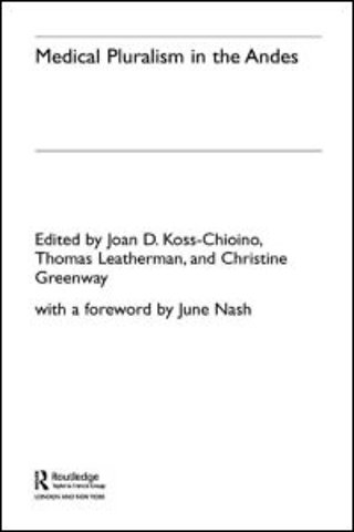 Medical Pluralism in the Andes