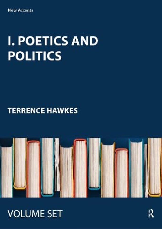 I. Poetics and Politics
