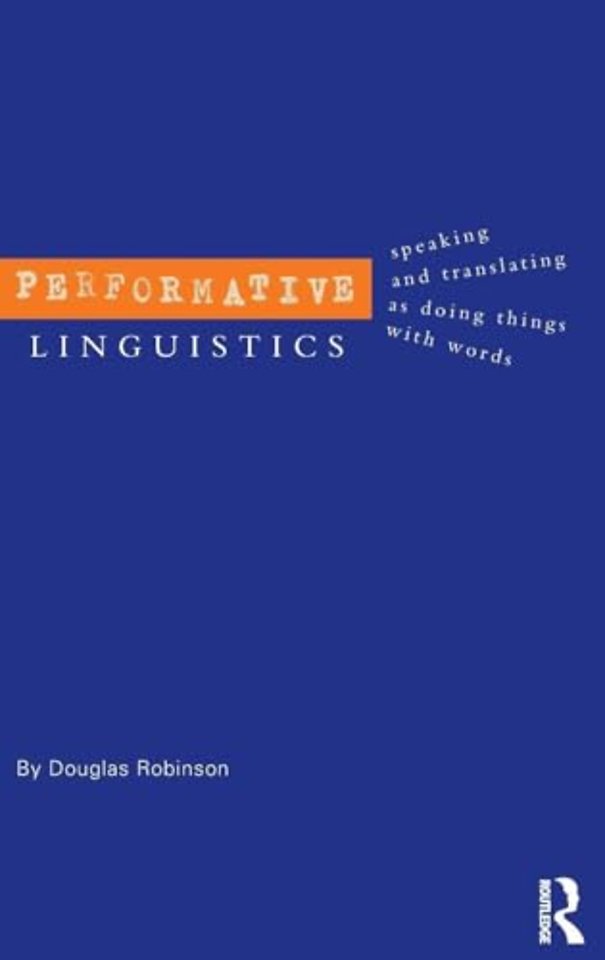Performative Linguistics