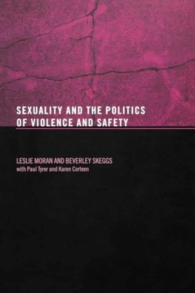Sexuality and the Politics of Violence and Safety
