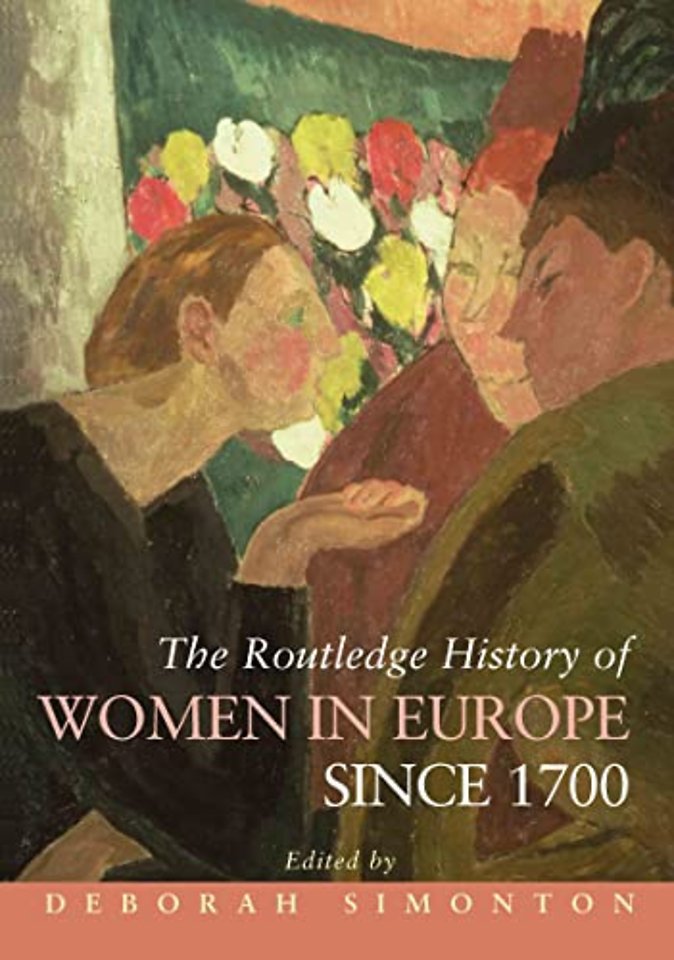 Routledge History of Women in Europe since 1700