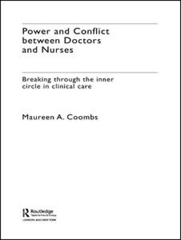 Power and Conflict Between Doctors and Nurses