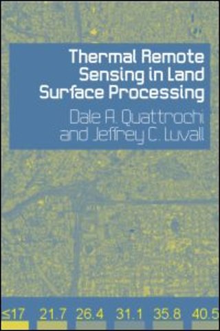 Thermal Remote Sensing in Land Surface Processing