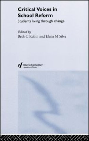 Critical Voices in School Reform