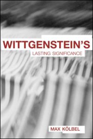 Wittgenstein's Lasting Significance