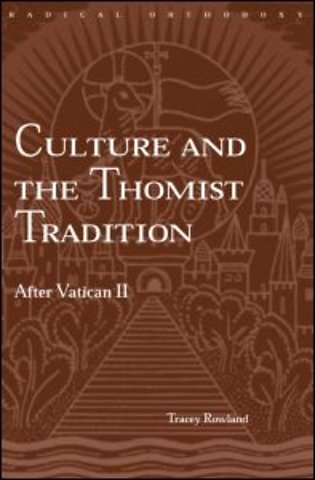 Culture and the Thomist Tradition