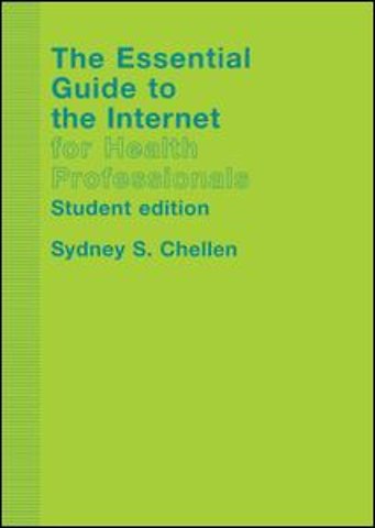 Essential Guide to the Internet for Health Professionals