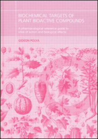 Biochemical Targets of Plant Bioactive Compounds