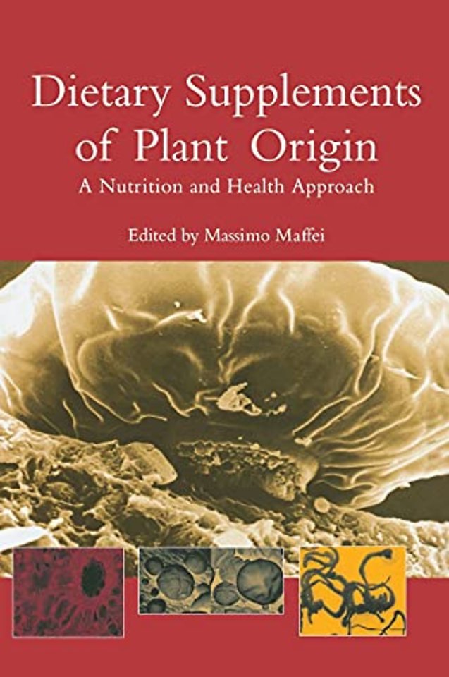 Dietary Supplements of Plant Origin