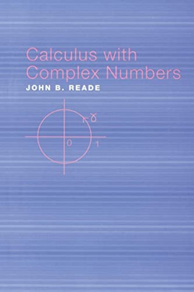 Calculus with Complex Numbers