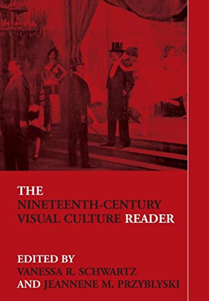 Nineteenth-Century Visual Culture Reader
