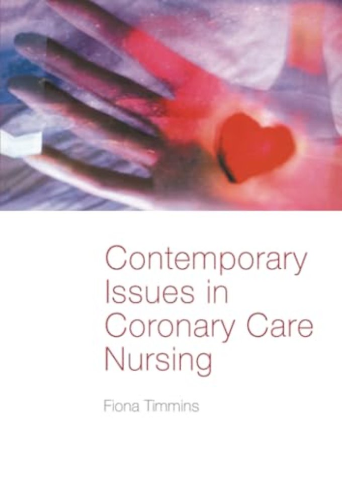 Contemporary Issues in Coronary Care Nursing