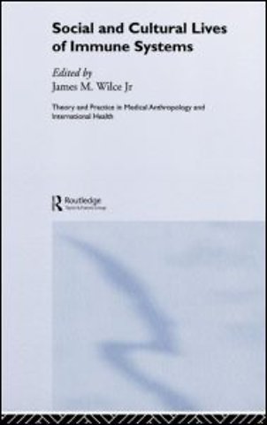 Social and Cultural Lives of Immune Systems