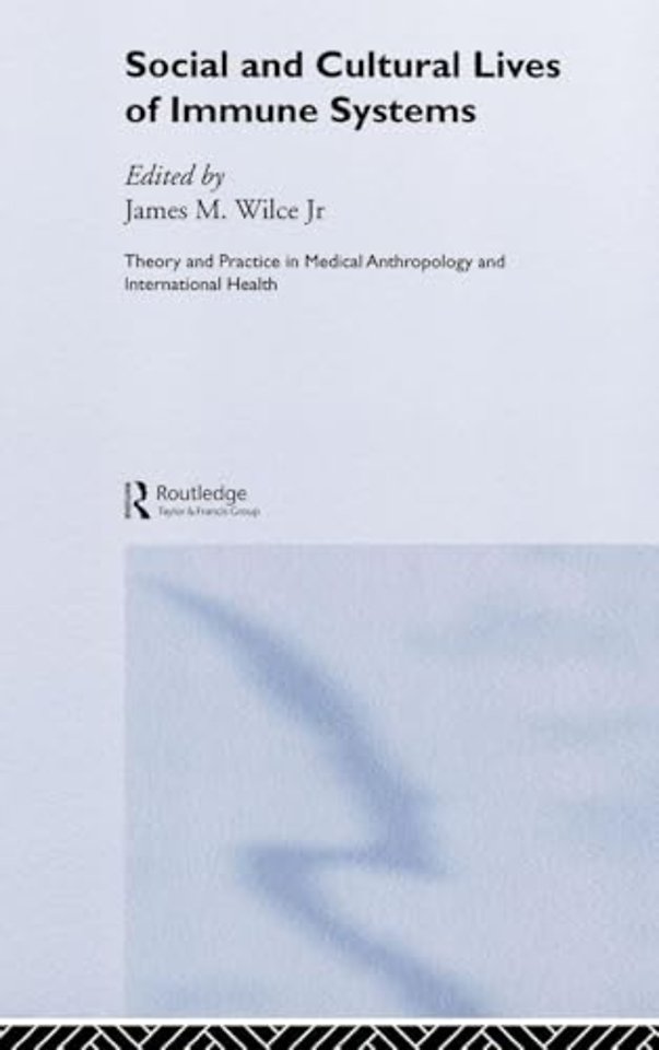 Social and Cultural Lives of Immune Systems