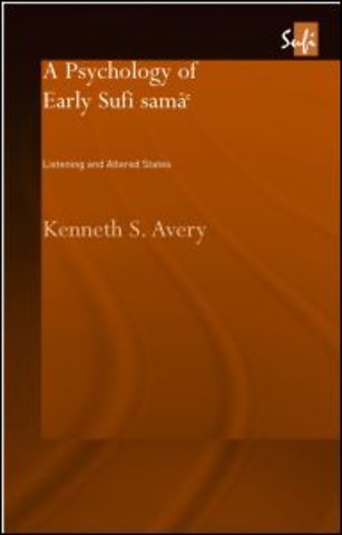 Psychology of Early Sufi Samâ`