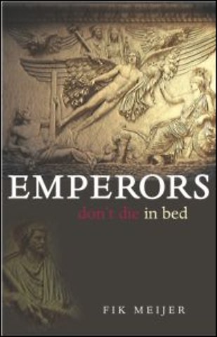 Emperors Don't Die in Bed