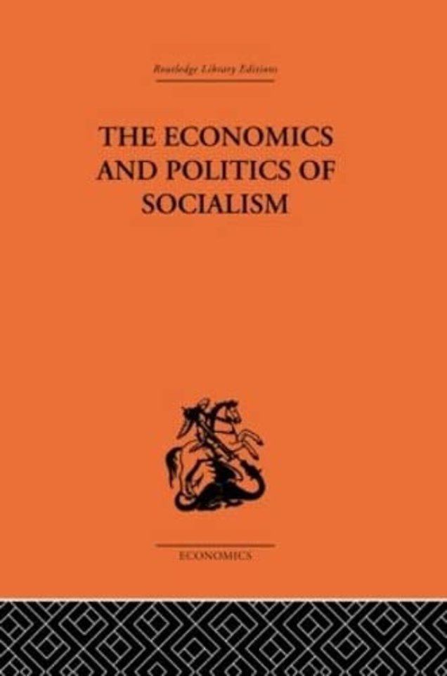 Economics and Politics of Socialism