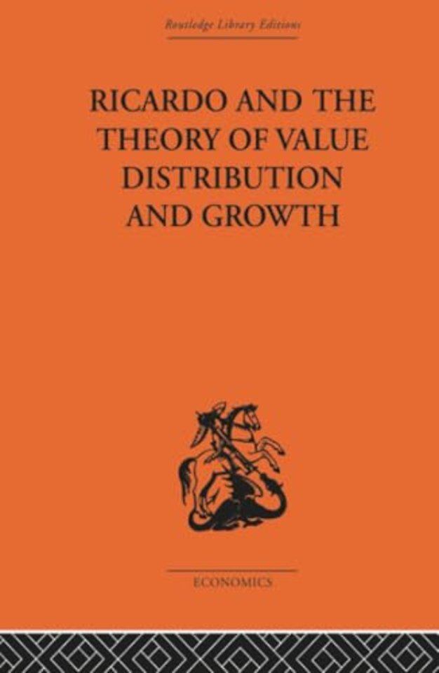 Ricardo and the Theory of Value Distribution and Growth