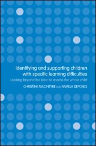 Identifying and Supporting Children with Specific Learning Difficulties