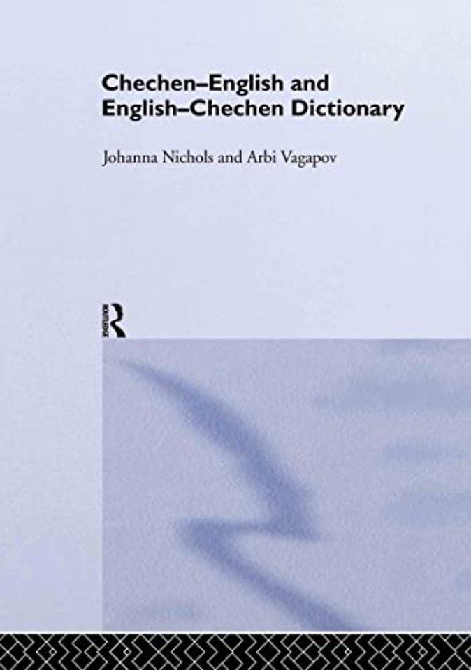 Chechen-English and English-Chechen Dictionary